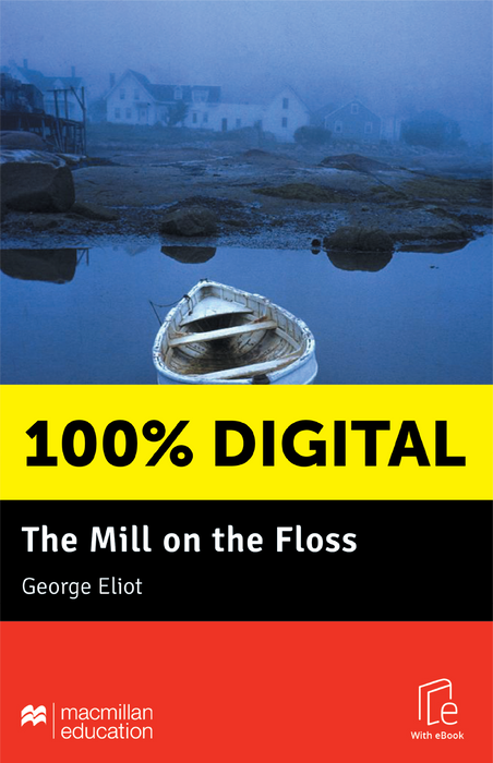 100% DIGITAL - MILL ON THE FLOSS, THE