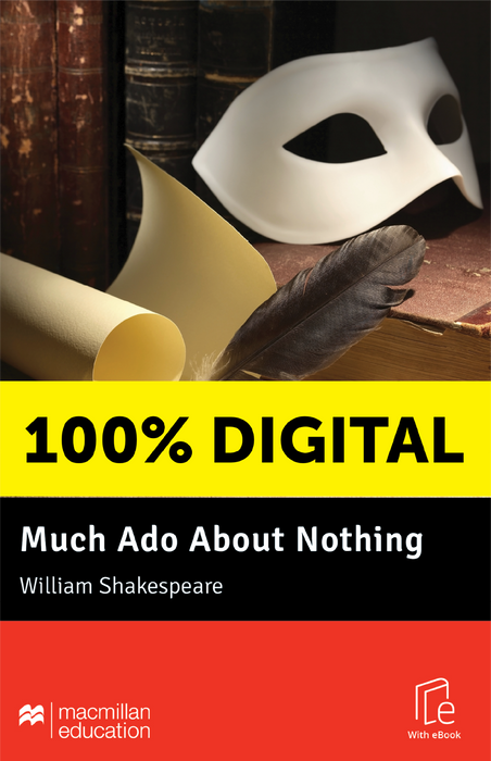 100% DIGITAL - MUCH ADO ABOUT NOTHING