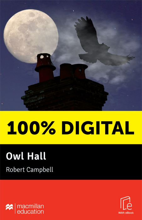 100% DIGITAL - OWL HALL