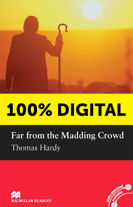 100% DIGITAL - FAR FROM THE MADDING CROWD