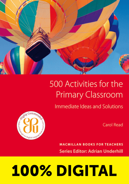 100% DIGITAL - 500 ACTIVITIES FOR THE PRIMARY CLASSROOM