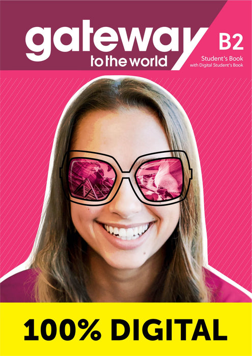 GATEWAY TO THE WORLD STUDENT'S BOOK W/WB-B2