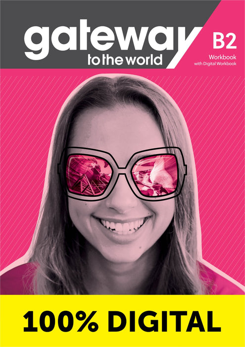 GATEWAY TO THE WORLD WORKBOOK PACK-B2