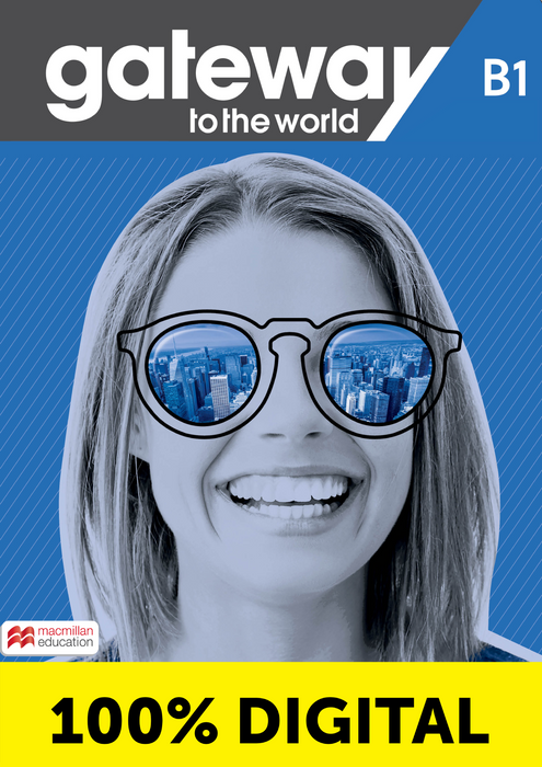 100% DIGITAL GATEWAY TO THE WORLD WORKBOOK PACK-B1