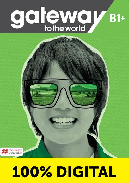 100% DIGITAL GATEWAY TO THE WORLD WORKBOOK PACK-B1+