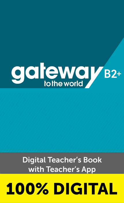 GATEWAY TO THE WORLD TEACHER'S BOOK WITH APP-B2+