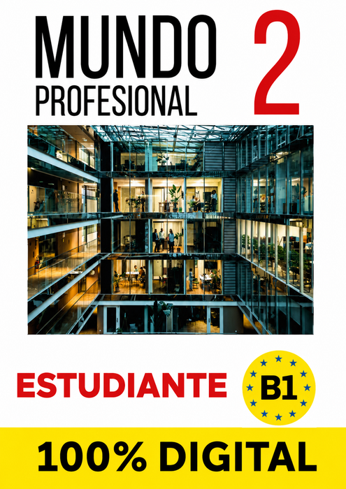 100% DIGITAL - MUNDO PROFESIONAL-ESTUDIANTE (B1)-2