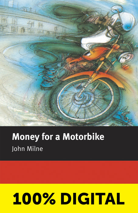 MONEY FOR A MOTORBIKE