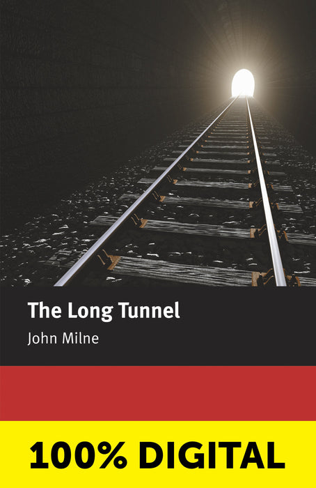 THE LONG TUNNEL