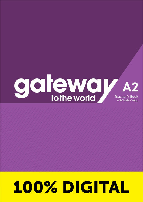 GATEWAY TO THE WORLD TEACHER'S BOOK WITH APP-A2